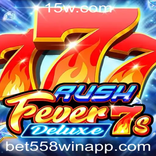 Descubra a Emoção do RushFever7sDeluxe no bet558win app